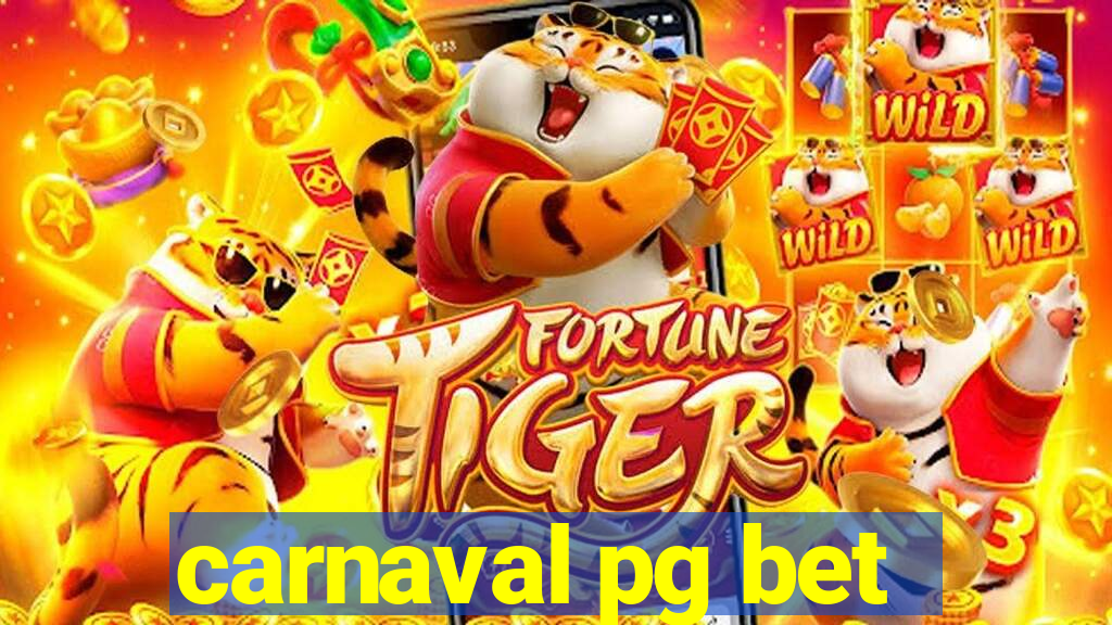 carnaval pg bet