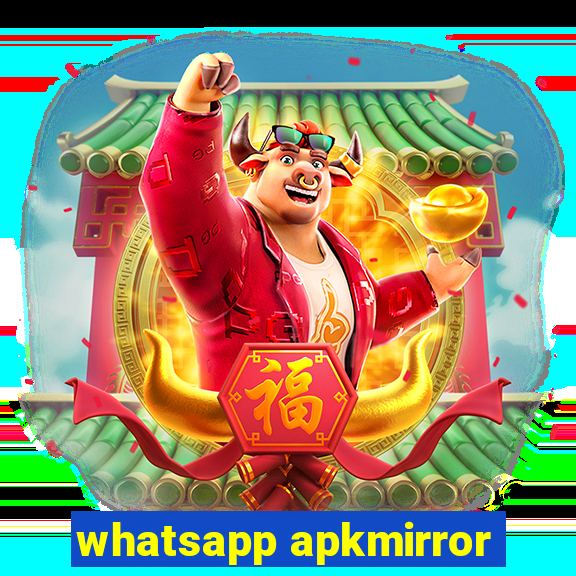 whatsapp apkmirror