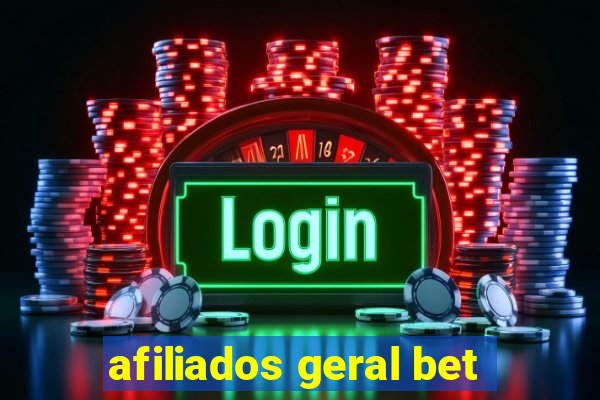 afiliados geral bet