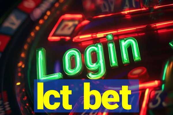 lct bet