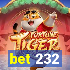 bet 232