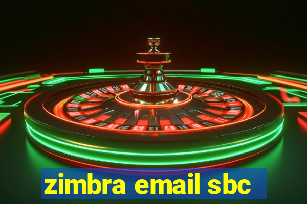 zimbra email sbc