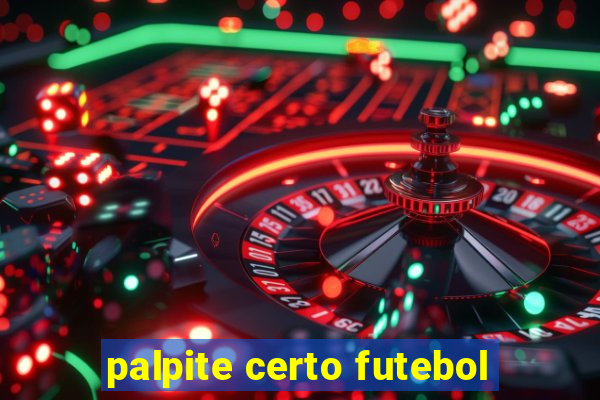 palpite certo futebol