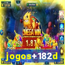 jogos+182d