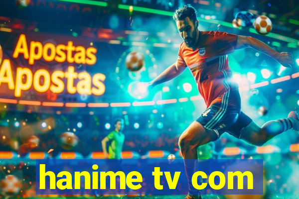 hanime tv com