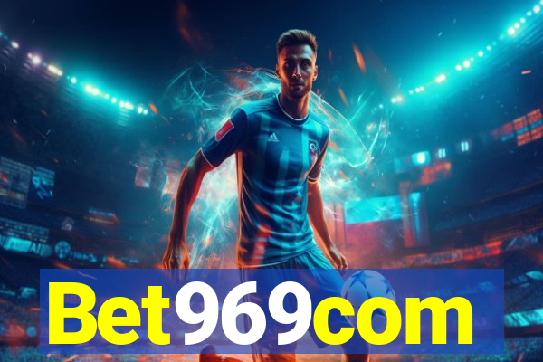 Bet969com