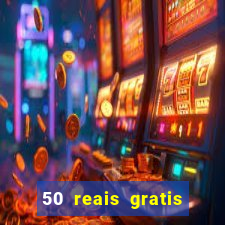 50 reais gratis para apostar