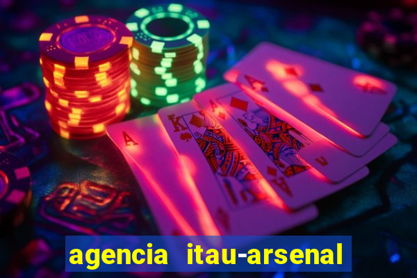 agencia itau-arsenal de marinha