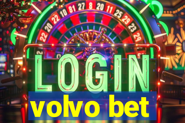 volvo bet