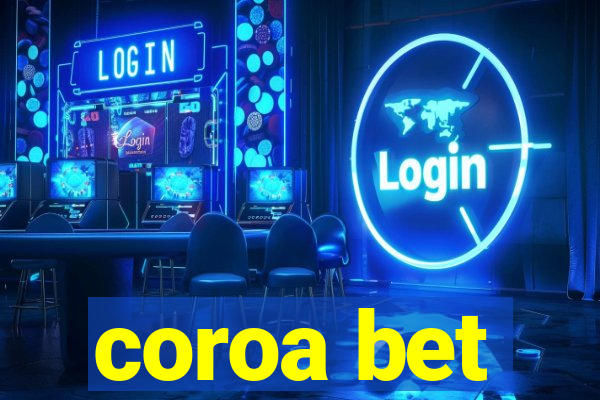 coroa bet