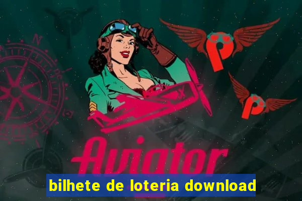 bilhete de loteria download