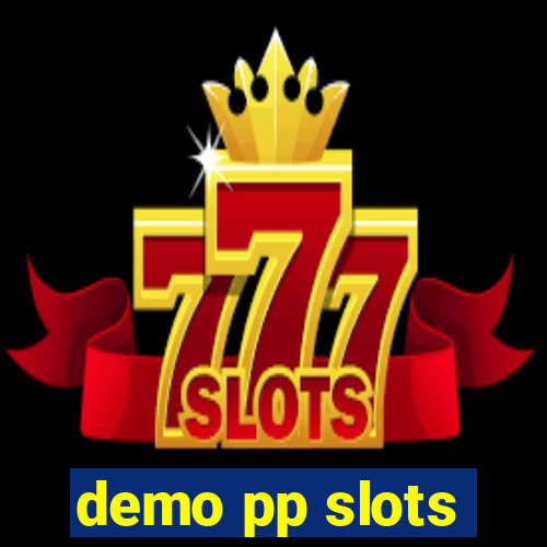 demo pp slots