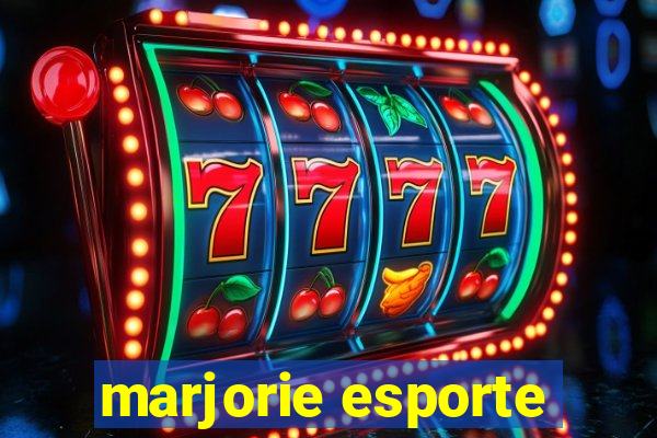 marjorie esporte