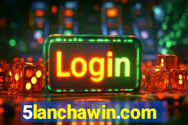 5lanchawin.com