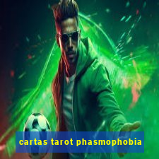 cartas tarot phasmophobia