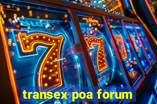 transex poa forum