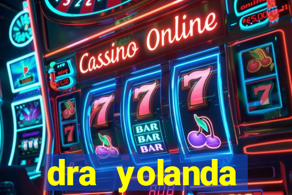 dra yolanda fernandes malta bettin