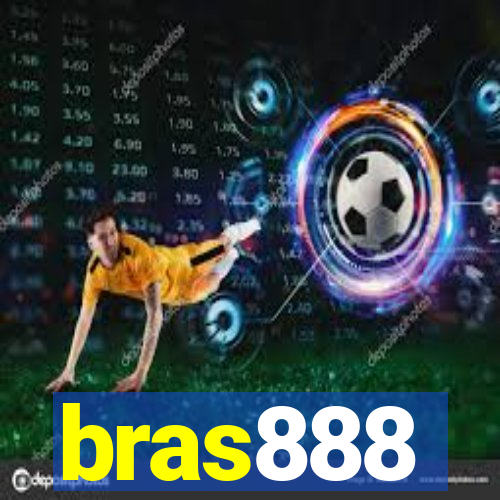 bras888