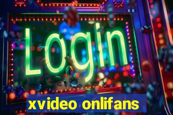 xvideo onlifans