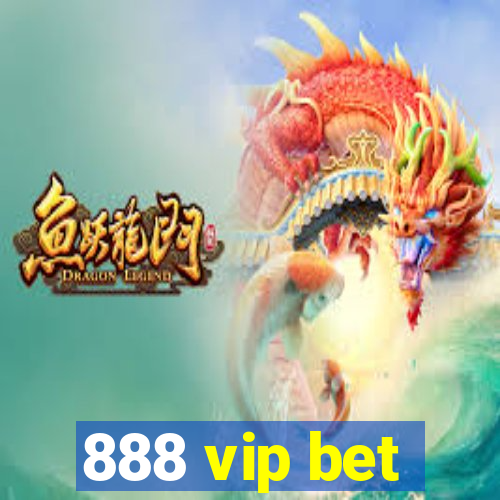 888 vip bet