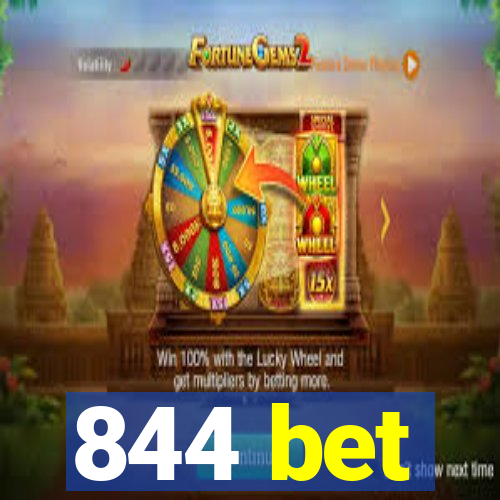 844 bet