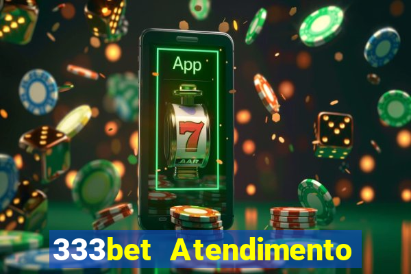 333bet Atendimento ao Cliente