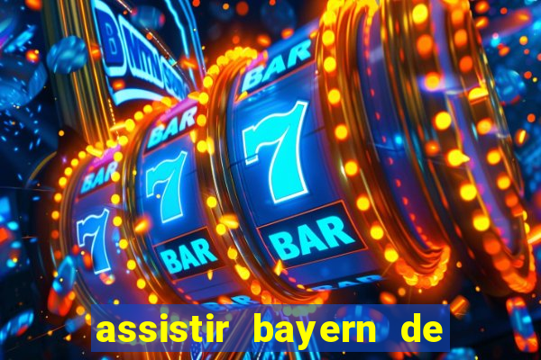 assistir bayern de munique x real madrid futemax