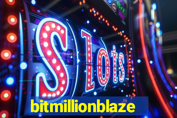 bitmillionblaze