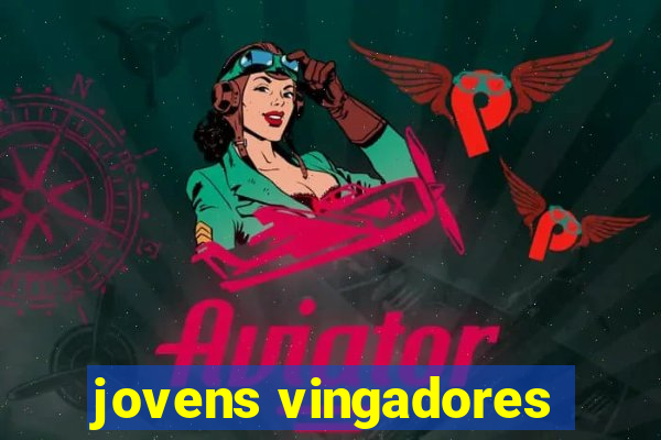 jovens vingadores