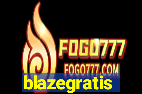 blazegratis