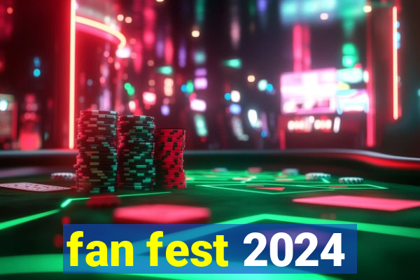 fan fest 2024