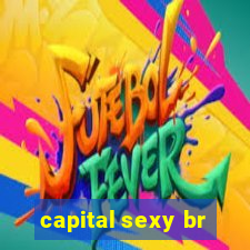 capital sexy br