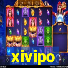 xivipo