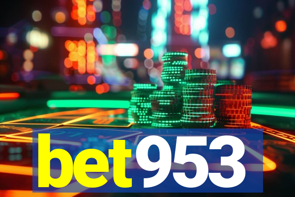 bet953