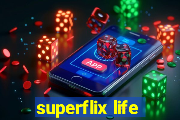 superflix life