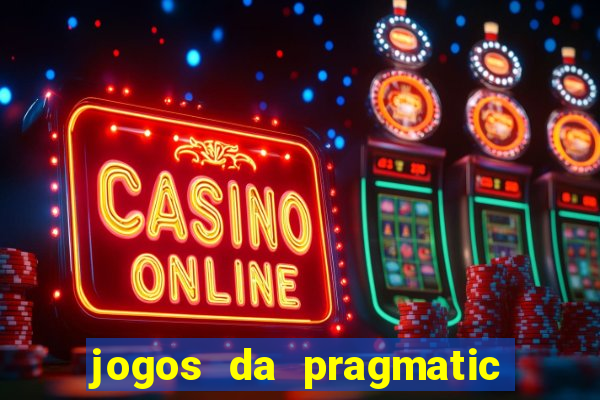 jogos da pragmatic de 10 centavos