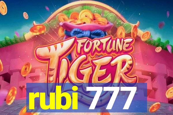 rubi 777