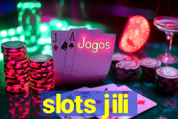 slots jili