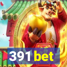 391 bet