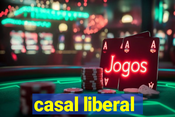 casal liberal