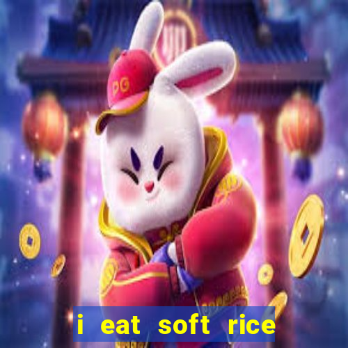 i eat soft rice in another world manga pt br