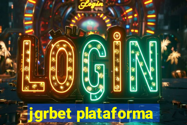 jgrbet plataforma