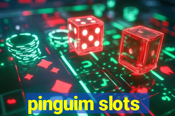 pinguim slots