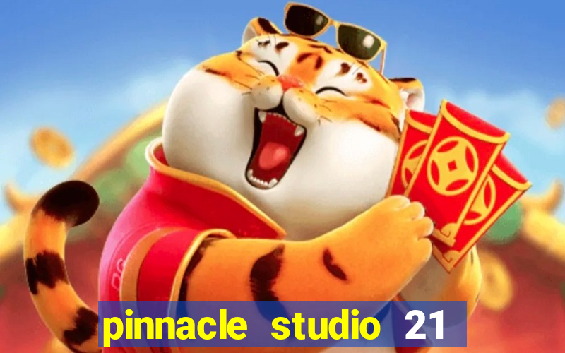 pinnacle studio 21 ultimate download crackeado