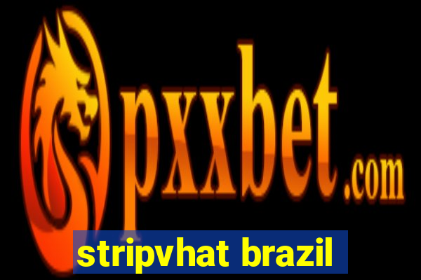 stripvhat brazil