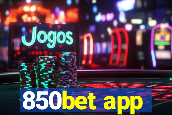 850bet app