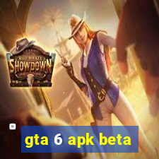 gta 6 apk beta