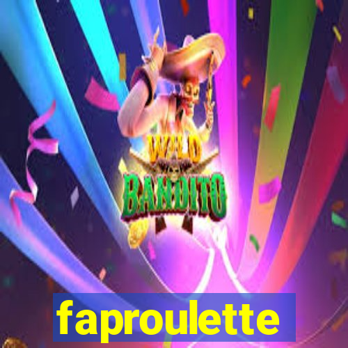 faproulette