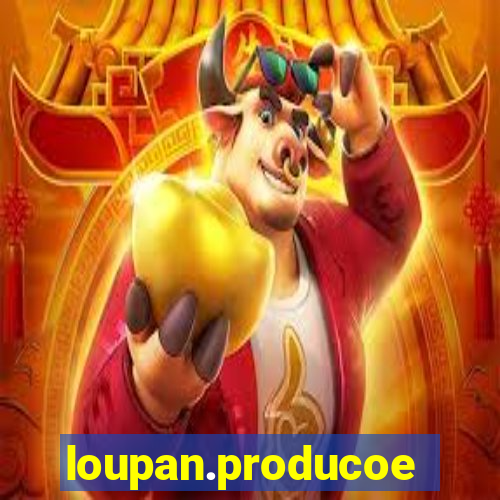 loupan.producoes