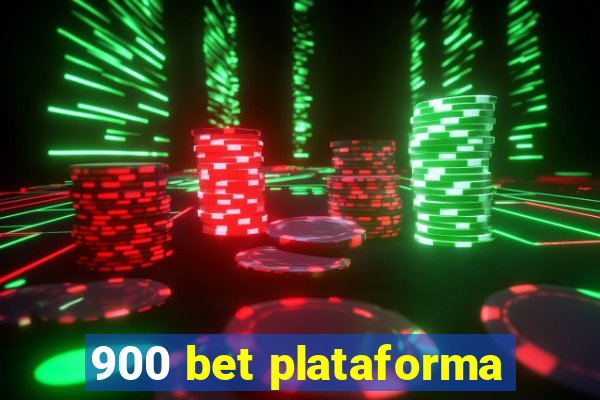 900 bet plataforma